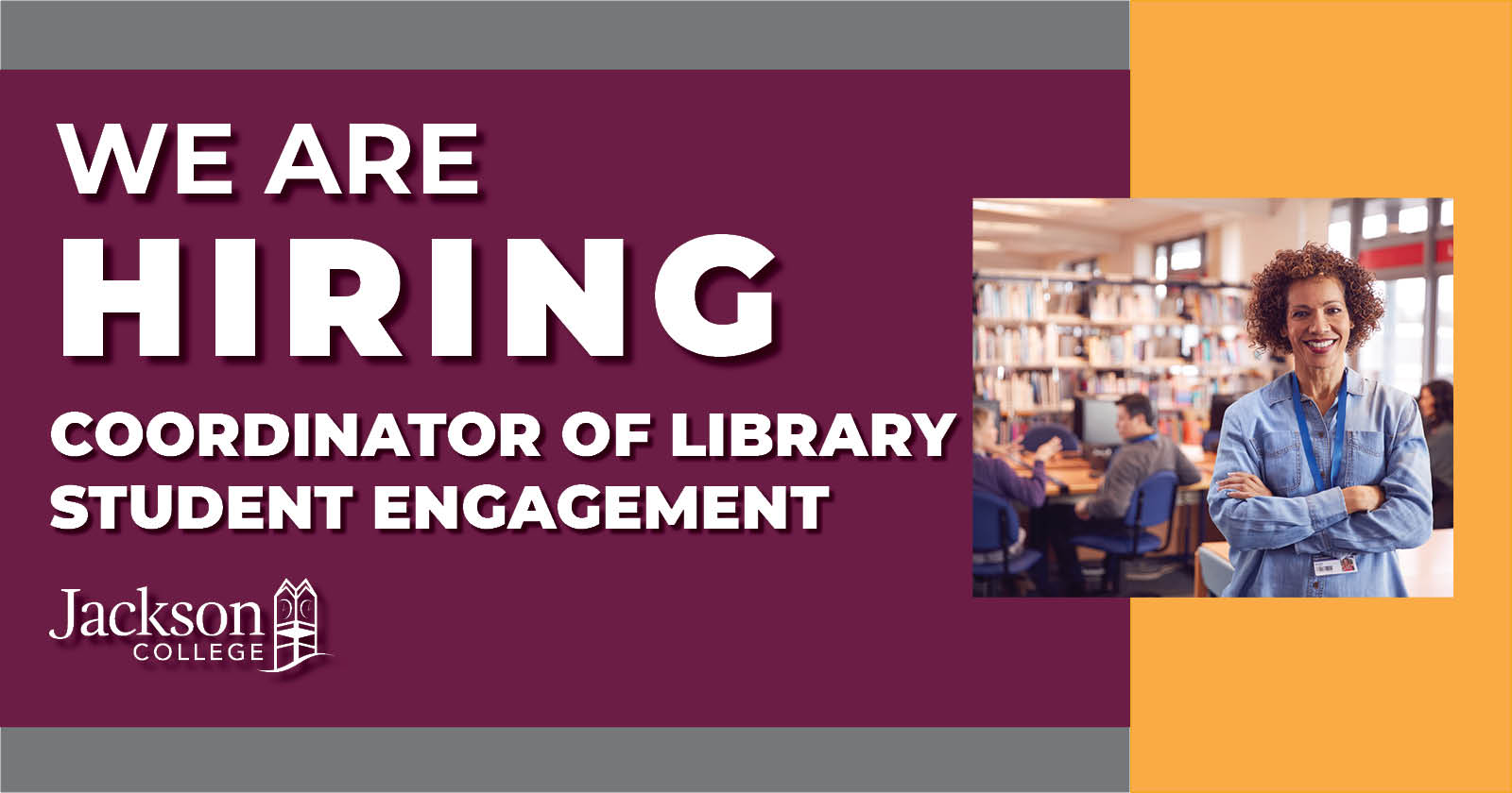 Jackson College – Coordinator of Library Student Engagement